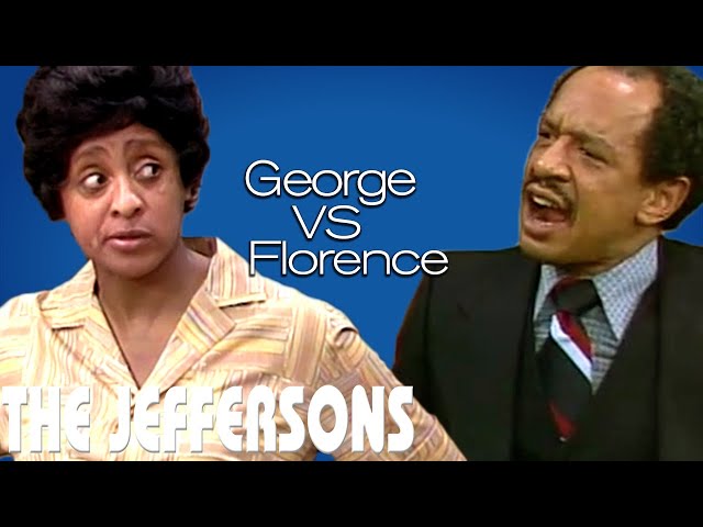 The Jeffersons | George VS Florence | The Norman Lear Effect