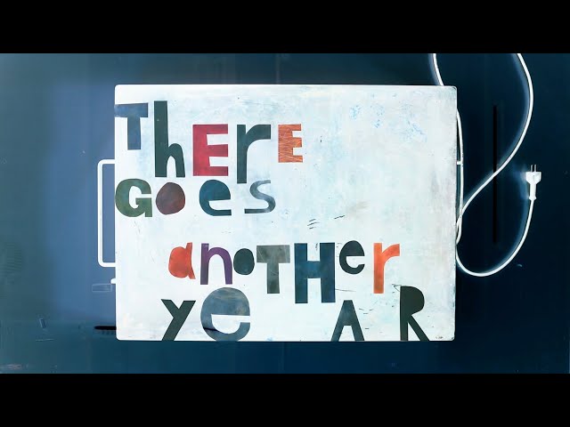 There Goes Another Year (Official Music Video)