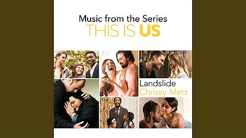 Landslide (Music from the Series This Is Us)