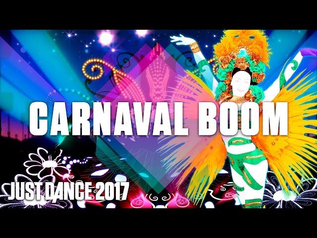 Just Dance 2017: Carnaval Boom by Latino Sunset – Official Track Gameplay [US]