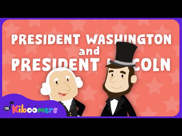 President Washington and President Lincoln - The Kiboomers Preschool Patriotic Songs