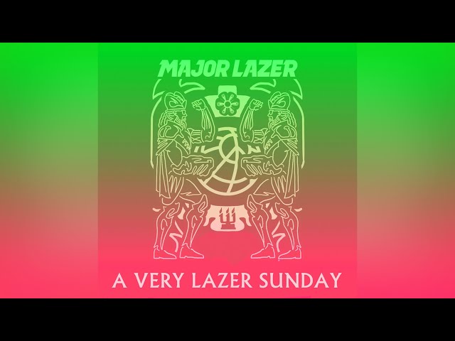 Major Lazer - A Very Lazer Sunday (Part 1) (Livestream 1)