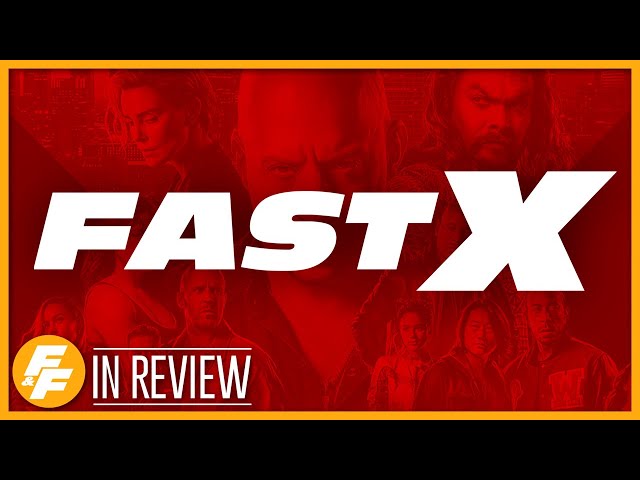 Fast X In Review- Every Fast & Furious Movie Ranked & Recapped
