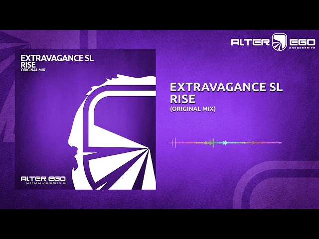 Extravagance SL - Rise [Progressive / Trance]