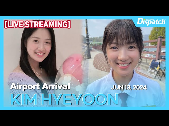 [LIVE] 김혜윤, "인천국제공항 입국" l KIM HYEYOON, "ICN INT Airport Arrival" [공항]