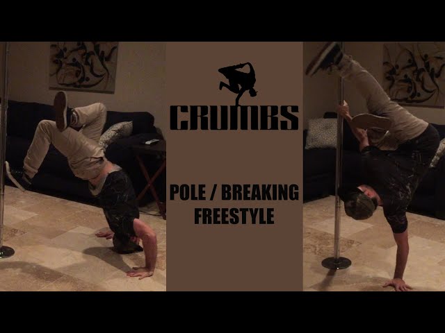 Bboy Crumbs | Pole Breaking Freestyle