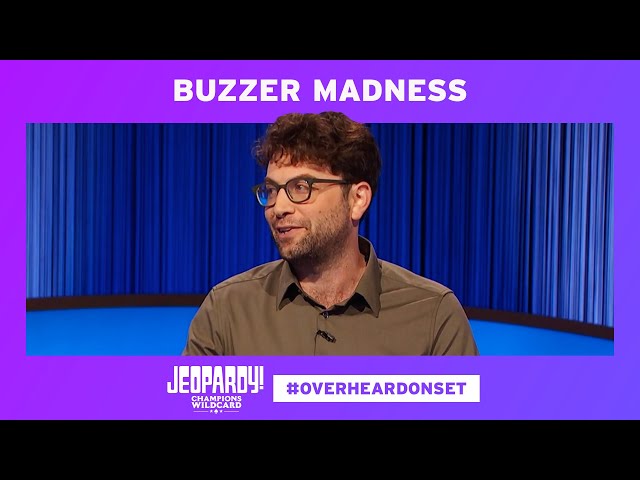 Buzzer Madness | Overheard on Set | JEOPARDY!