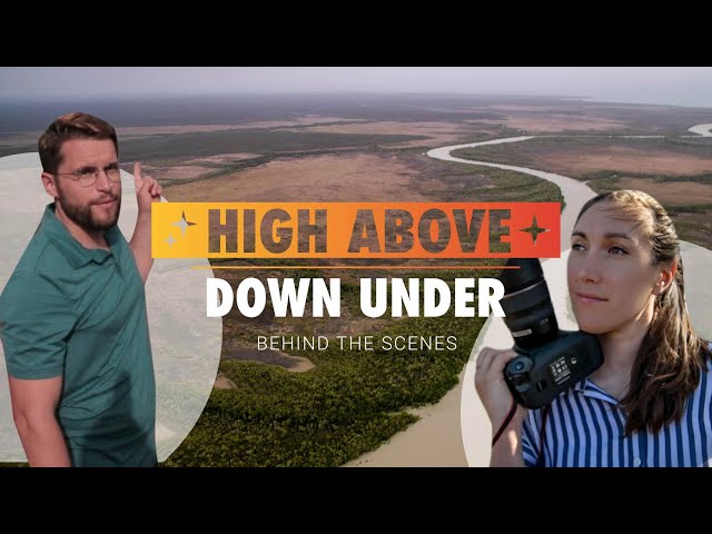 High Above Down Under | Behind the Scenes in Australia