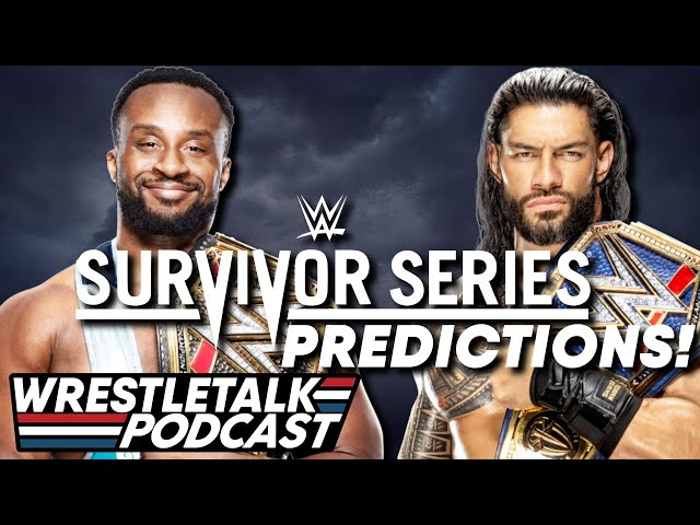 WWE Survivor Series 2021 PREDICTIONS! WrestleTalk Podcast