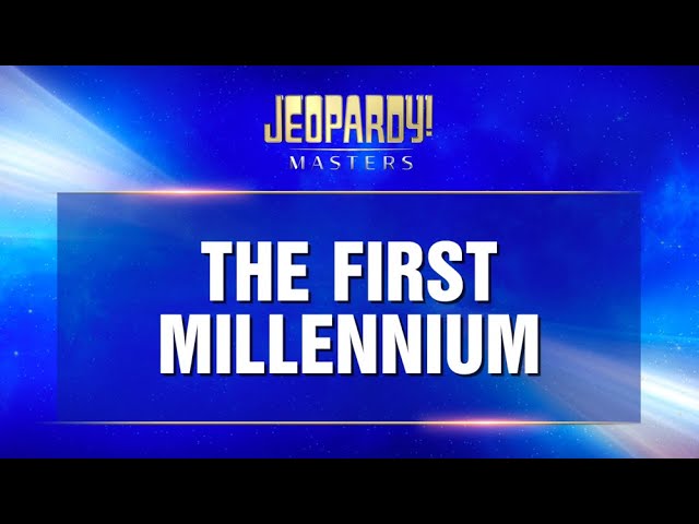 The First Millennium | Final Jeopardy! | JEOPARDY!
