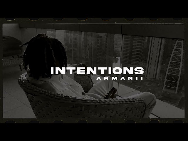 ARMANII - INTENTIONS (VISUALIZER)