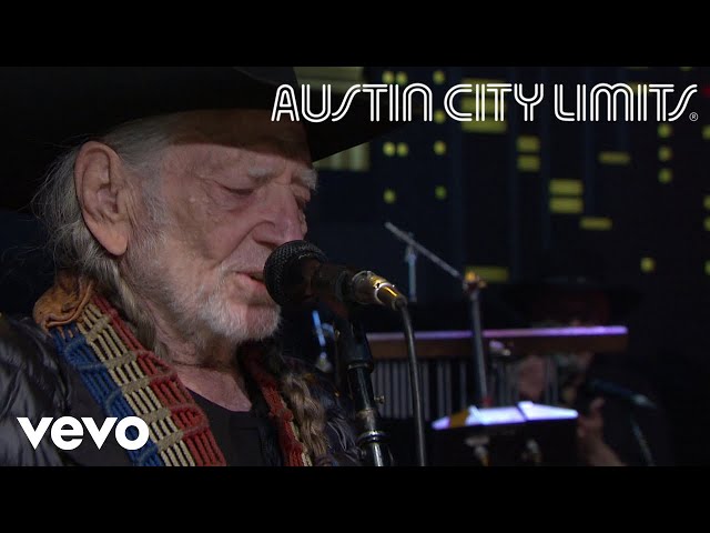 Willie Nelson - Beer For My Horses (Live From Austin City Limits, 2018)