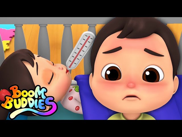 Baby Got Sick | Sick Song | Boom Buddies Nursery Rhymes & Kids Songs