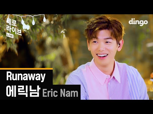 Eric M - Runaway ', which is incredibly cool and nice. Vertical Live SERO LIVE | Eric Nam