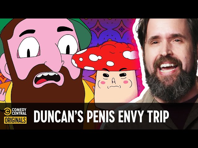 Duncan Trussell Took Terence McKenna's Penis Envy Mushrooms - Tales from the Trip