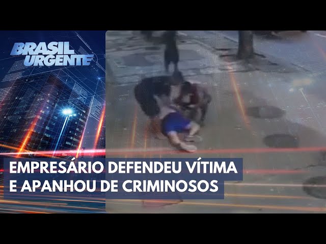 Empresário evita assalto e apanha de bandidos no Rio de Janeiro | Brasil Urgente