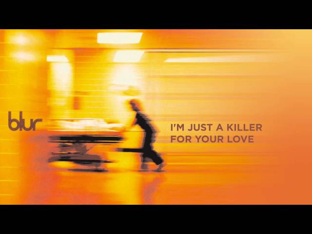Blur - I'm Just A Killer For Your Love (Official Audio)