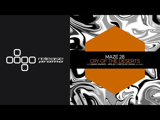 PREMIERE: Maze 28 - Cry of the Deserts [Juicebox Music]