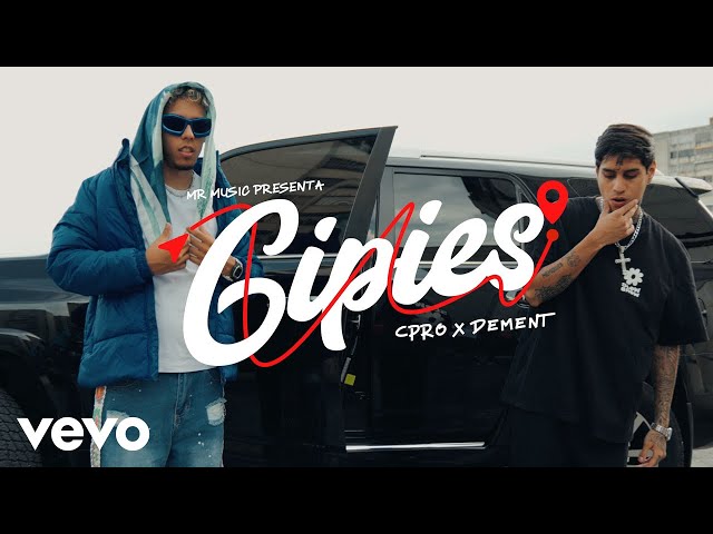 Cpro, Dementrp - Gipies (Video Oficial)