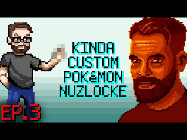 Nick's Nuzlocke Part 3 - Nick and The Crew Lose Control
