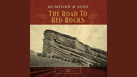 The Road To Red Rocks (Live)