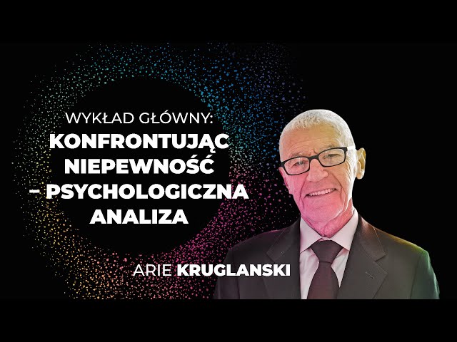 Confronting Uncertainty: A Psychological Analysis, Arie W. Kruglanski