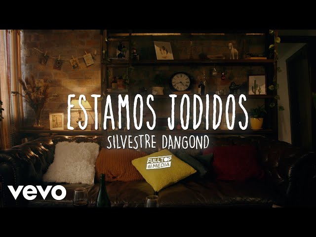 Silvestre Dangond - Estamos Jodidos (Official Video)
