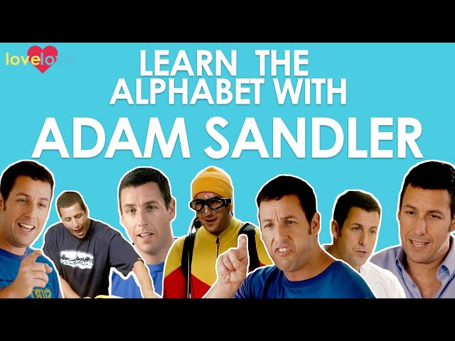 Learn The Alphabet With Adam Sandler | Love Love