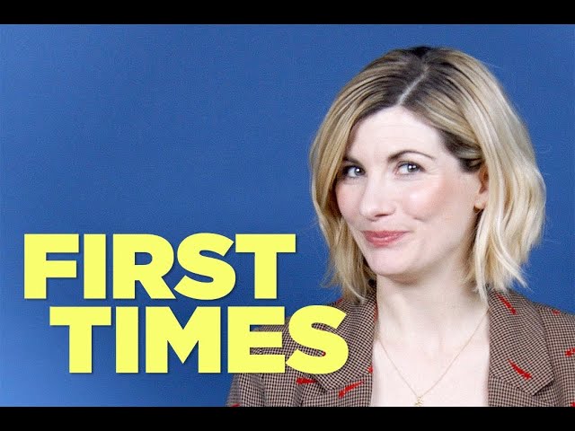 Jodie Whittaker Tells Us About Her First Times