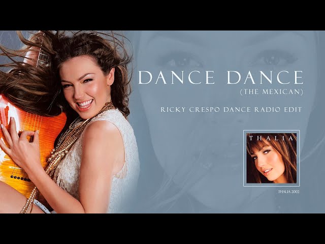 Thalia Ft. Marc Anthony - Dance Dance (The Mexican) (Ricky Crespo Dance Radio Edit)