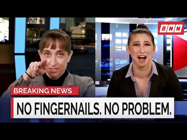 I Don't Have Fingernails Because I Actually Know How to Finger a Woman | No Laugh Newsroom