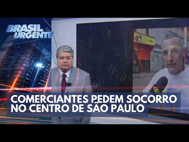 Delegado Palumbo diz que comerciantes pedem socorro no centro | Brasil Urgente