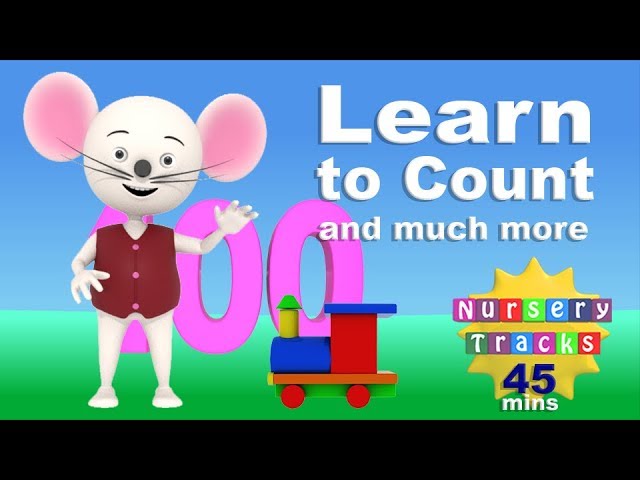 Learn to Count | Video for kids | Compilation 45 minutes | NurseryTracks