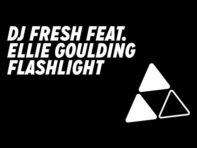 DJ Fresh ft. Ellie Goulding - Flashlight [Official Audio]