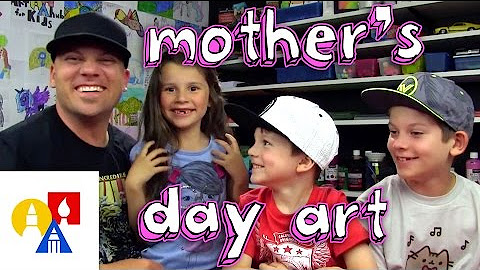 May 14th - Mother's Day Art Projects