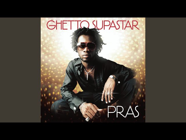 Ghetto Supastar (That is What You Are)