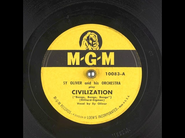 Civilization (Bongo, Bongo, Bongo) (1947) - Sy Oliver
