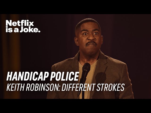 Handicap Police | Keith Robinson | Netflix Is A Joke