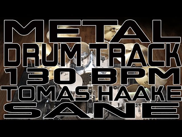 Metal Drum Track - 130 BPM - Sane