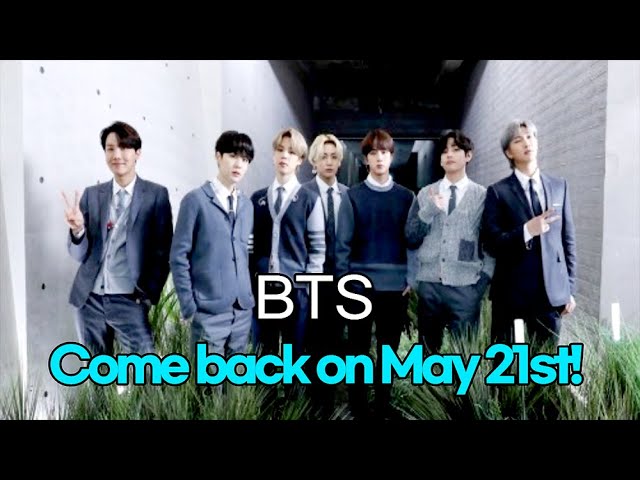 210417 BTS finally meet my love on May 21st