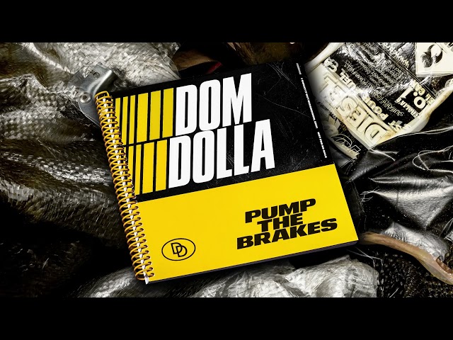 Dom Dolla - Pump The Brakes (Official Audio)