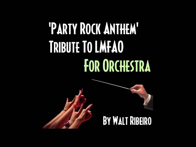LMFAO 'Party Rock Anthem' For Orchestra (iTunes link below!)