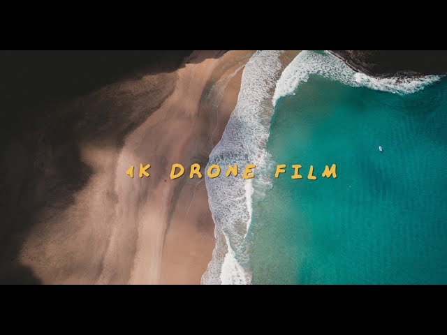 4k Aerial Drone Film - DJI Phantom 4 Pro