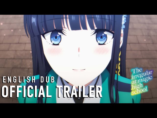 The Irregular at Magic High School Season 3 | OFFICIAL TRAILER (English dub)