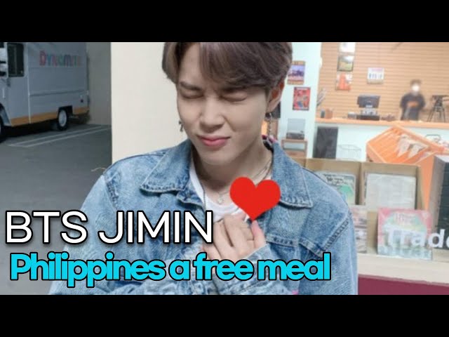 210509 BTS JIMIN Philippines a free meal.