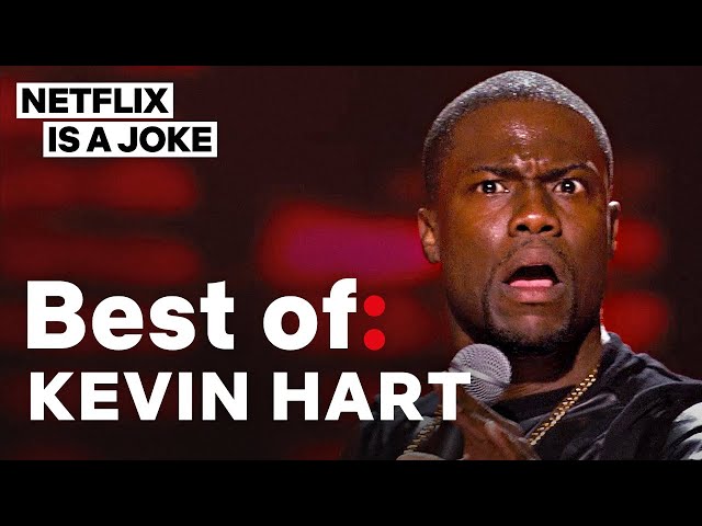 Best of: Kevin Hart | Netflix Is A Joke
