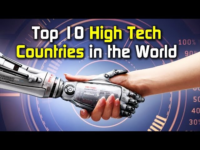 Top 10 Most High Tech Countries in the World | Top10 DotCom