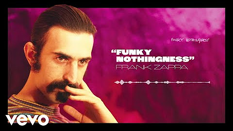 Frank Zappa 'Funky Nothingness' Album