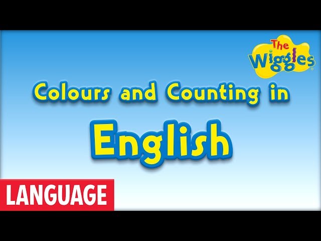 Colours and Counting in English | Language tools for Kids | 12345678910 | The Wiggles