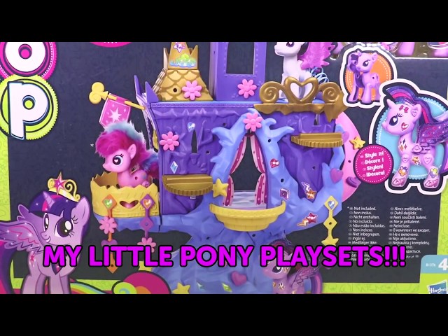 Amazing My Little Pony Toy Playsets!!!